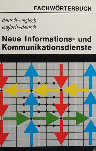 Fachwörterbuch neue Informations- und Kommunikationsdienste by Horst E. von Renouard cover