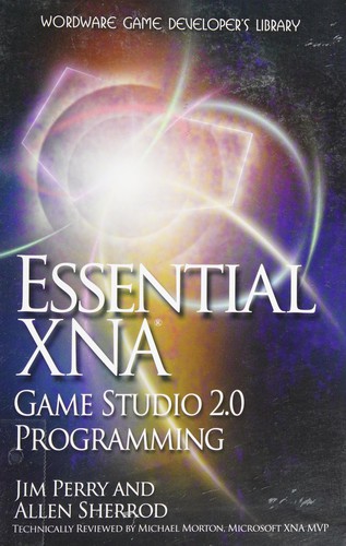 Essential XNA Game Studio 2.0 programming
