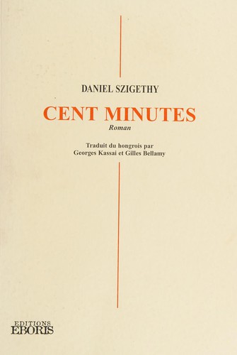 Cent minutes by Daniel Szigethy cover