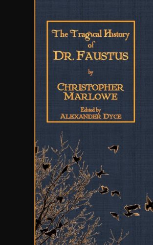 The Tragical History of Doctor Faustus
