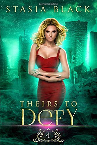 Theirs To Defy