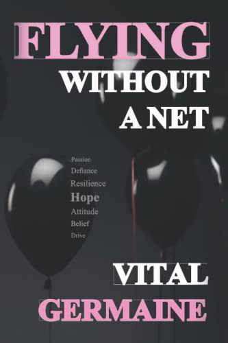 Flying Without a Net