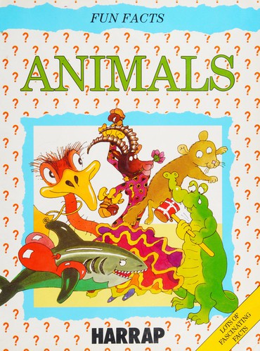 Animals (Fun Facts) by Nodda Rottridge cover