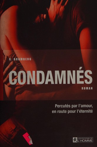 Condamnés by K. Bromberg cover