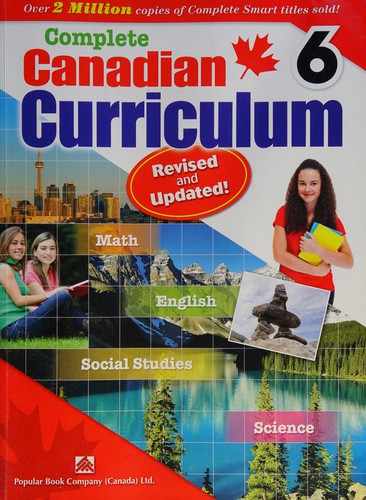 Complete Canadian Curriculum 6 (Revised and Updated)