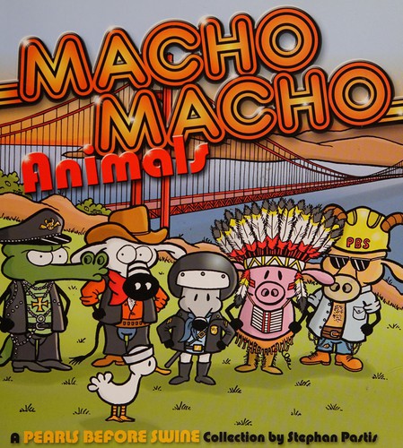 Macho macho animals by Stephan Pastis cover