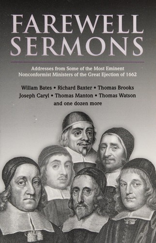 Farewell sermons of some of the most eminent of the nonconformist ministers