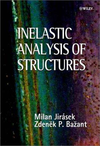 Inelastic Analysis of Structures