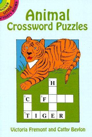 Animal Crossword Puzzles by Victoria Fremont, Cathy Beylon cover
