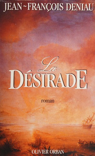 La Désirade by Jean-François Deniau cover