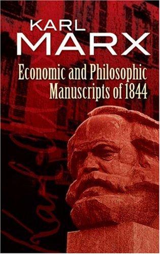 Economic and Philosophic Manuscripts of 1844