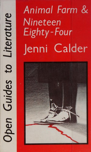 ANIMAL FARM & 1984 by Calder J cover