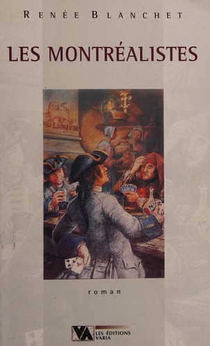 Les Montréalistes by Renée Blanchet cover