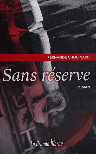 Sans réserve by Fernande Chouinard cover
