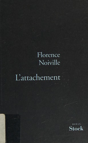 L'attachement by Florence Noiville cover
