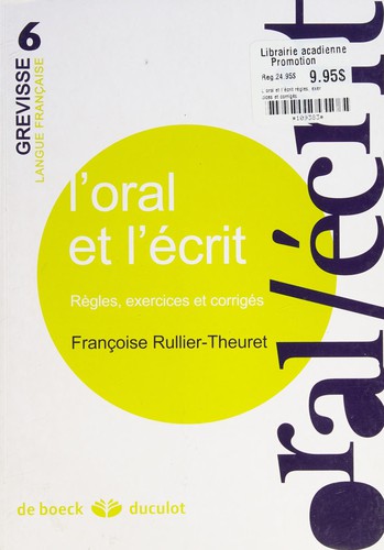 L'oral et l'écrit by Françoise Rullier cover