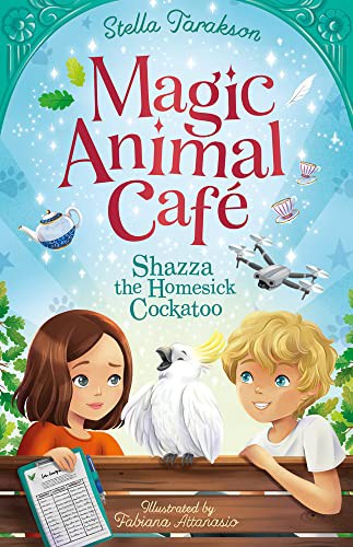 Magic Animal Cafe by Stella Tarakson, Fabiana Anatosio cover