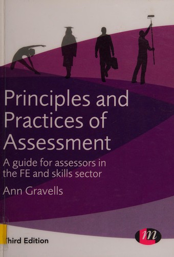Principles and Practices of Assessment