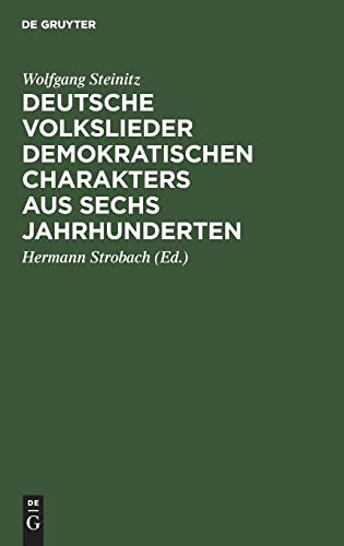 Deutsche Volkslieder demokratischen Charakters aus sechs Jahrhunderten by Wolfgang Steinitz cover