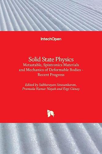 Solid State PhysicsMetastable, Spintronics Materials and Mechanics of Deformable Bodies