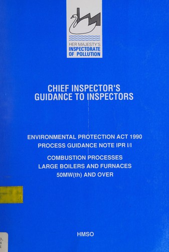 Chief Inspector's guidance to inspectors by Great Britain. Her Majesty's Inspectorate of Pollution. cover