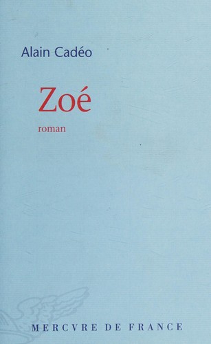 Zoé by Alain Cadéo cover