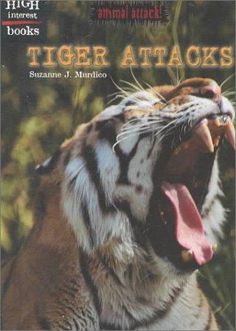 Tiger Attacks (Animal Attacks) by Suzanne J. Murdico cover