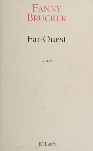 Far-ouest by Fanny Brucker cover