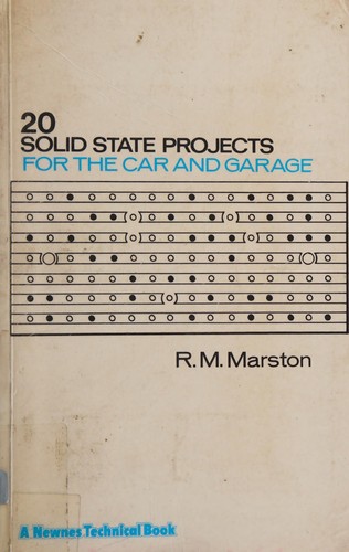 20 solid state projects for the car & garage [Book]