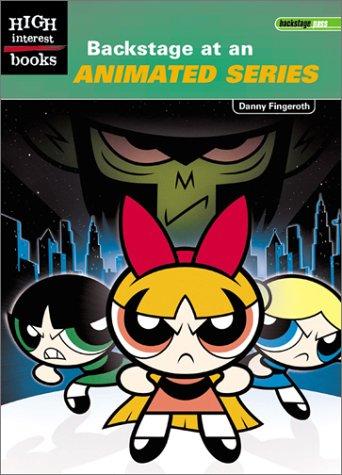 Backstage at an animated series by Danny Fingeroth cover