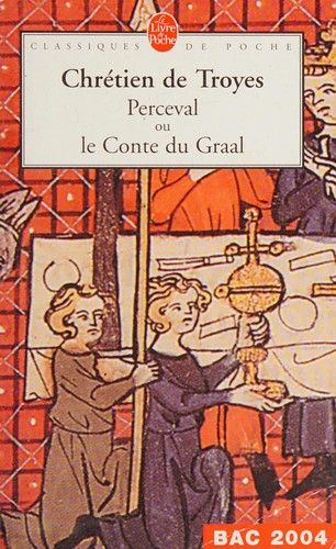 Perceval ou le conte du Graal by Chrétien de Troyes cover