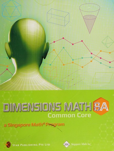 Dimensions math common core, a Singapore Math Program