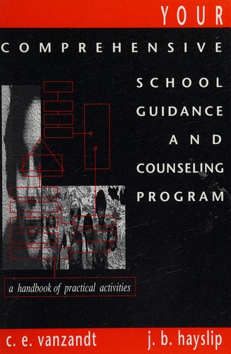 Your comprehensive school guidance and counseling program