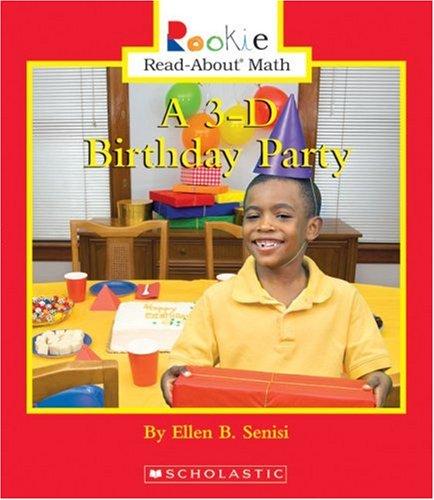 A 3-D birthday party