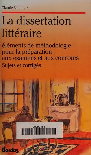 La dissertation littéraire by Claude Scheiber cover