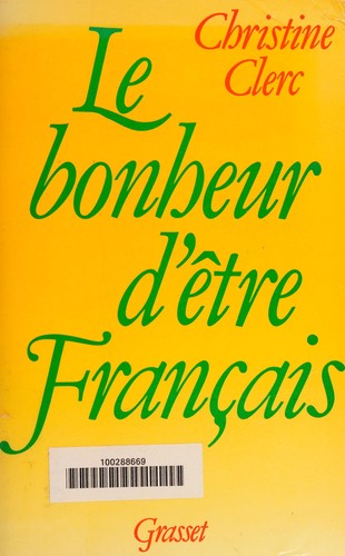 Le bonheur d'ête Français by Christine Clerc cover