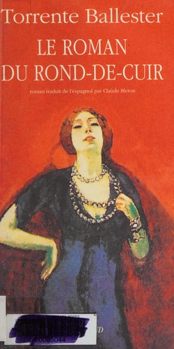 Le roman du rond-de-cuir by Gonzalo Torrente Ballester cover
