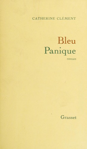 Bleu panique by Catherine Clément cover