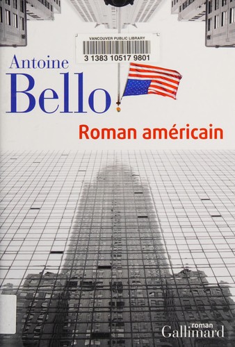 Roman américain by Antoine Bello cover