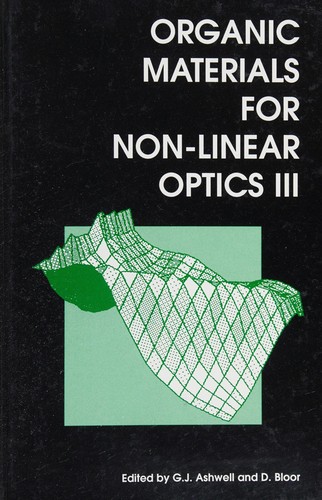 Organic Materials for Non-Linear Optics III