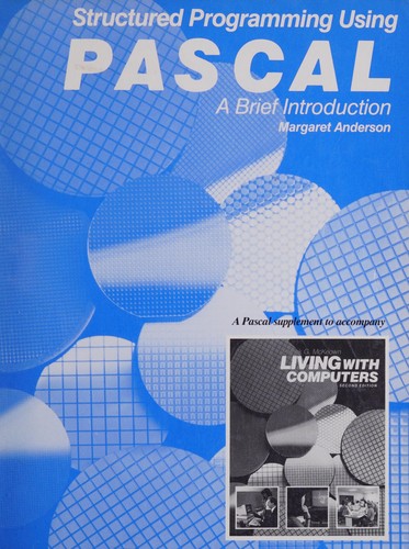 Structured Programming Using Pascal