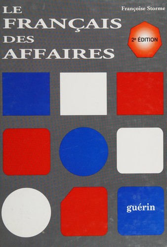 Le français des affaires by Françoise Storme cover