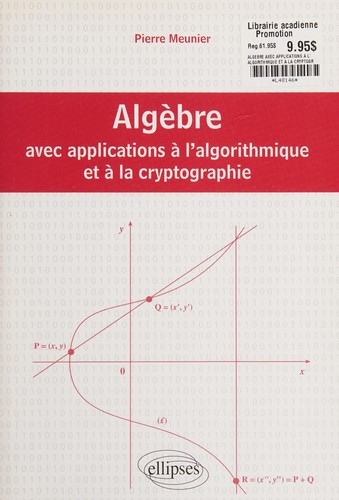 Algèbre avec applications à l'algorithmique et à la cryptographie