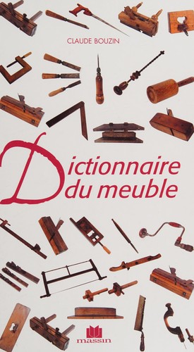 Dictionnaire du meuble by Claude Bouzin cover