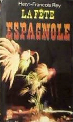 La Fête espagnole by Henri-François Rey cover