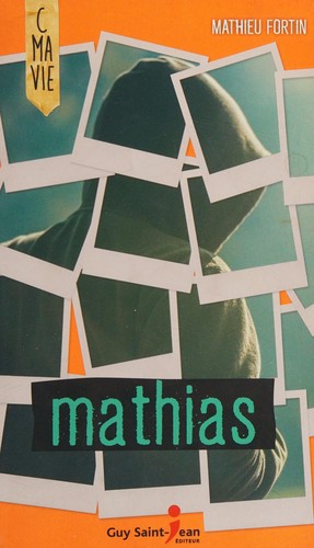 Mathias by Mathieu Fortin cover