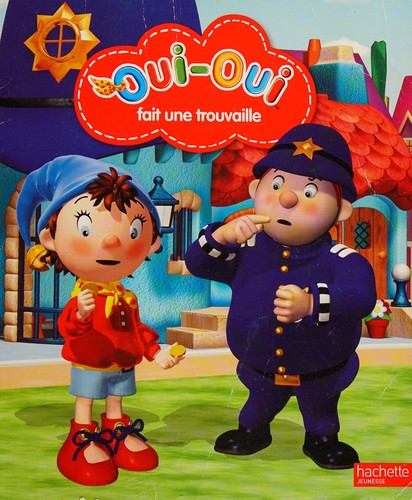 Oui-Oui fait une trouvaille by Collective cover