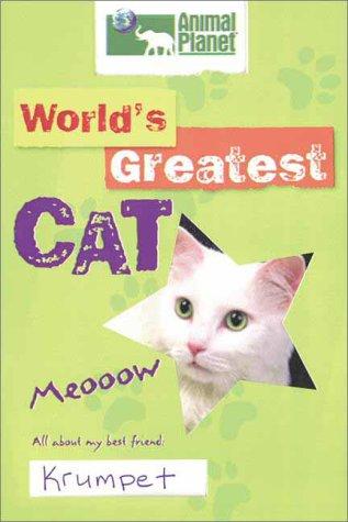 The World's Greatest Cat (Animal Planef) by Animal Planet cover