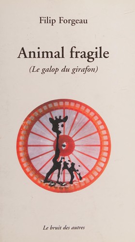 Animal fragile by Filip Forgeau cover