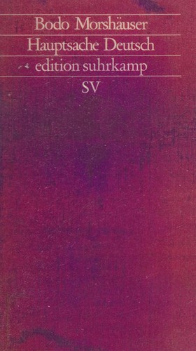 Hauptsache Deutsch by Bodo Morshäuser cover